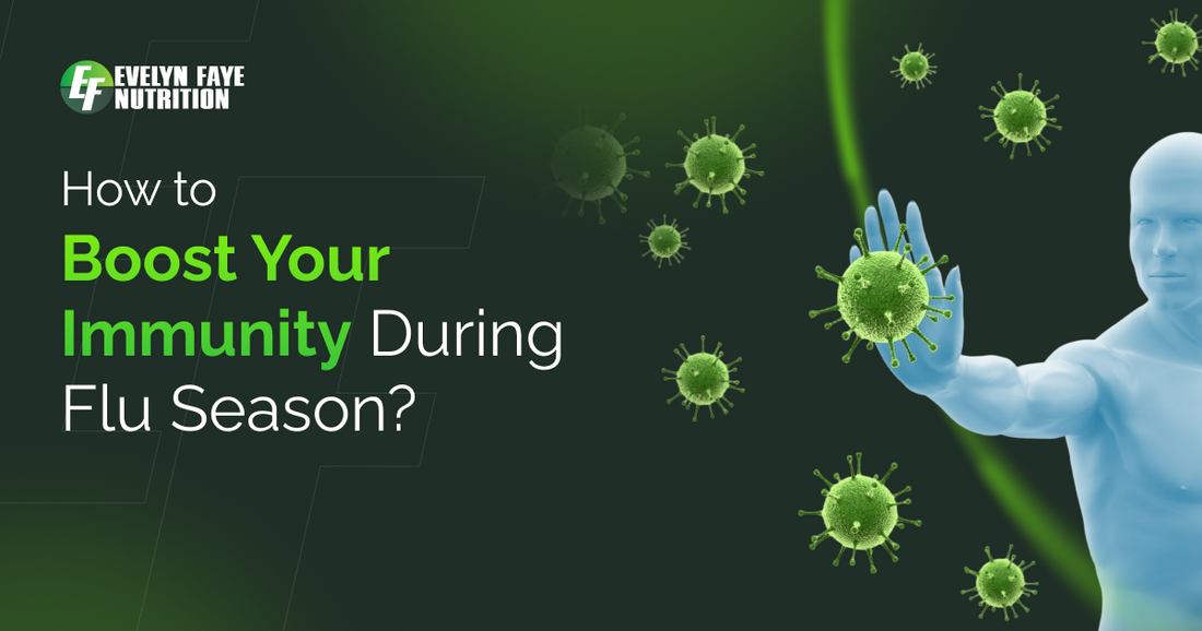 How to Boost Your Immunity During Flu Season