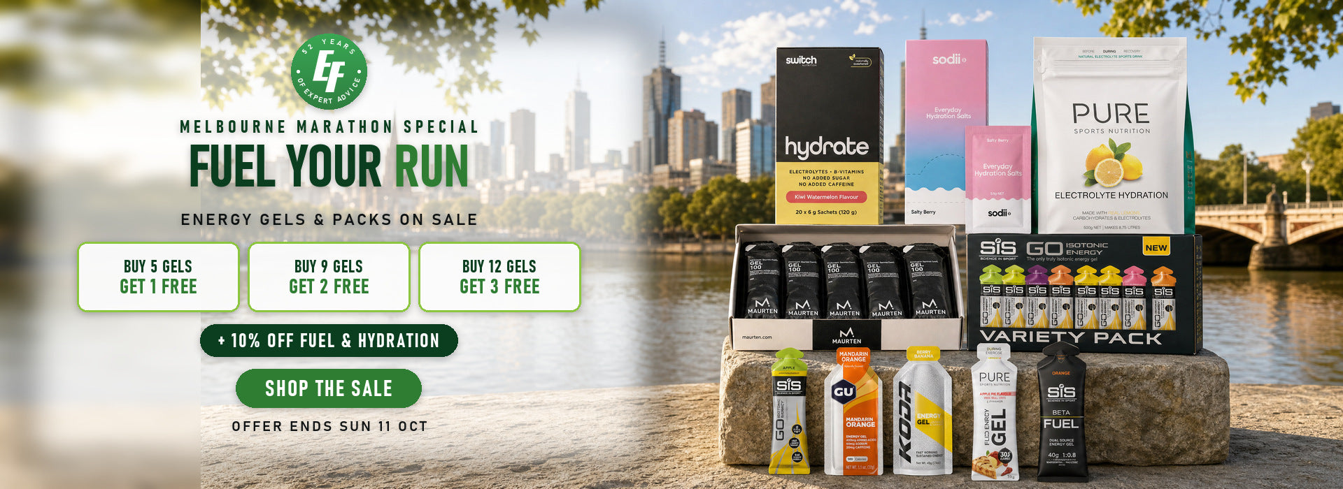 Melbourne Marathon special: buy 5 energy gels get 1 free, buy 9 get 2, buy 12 get 3, plus 10% off endurance fuel and hydration. Offer ends Sunday 11 October.