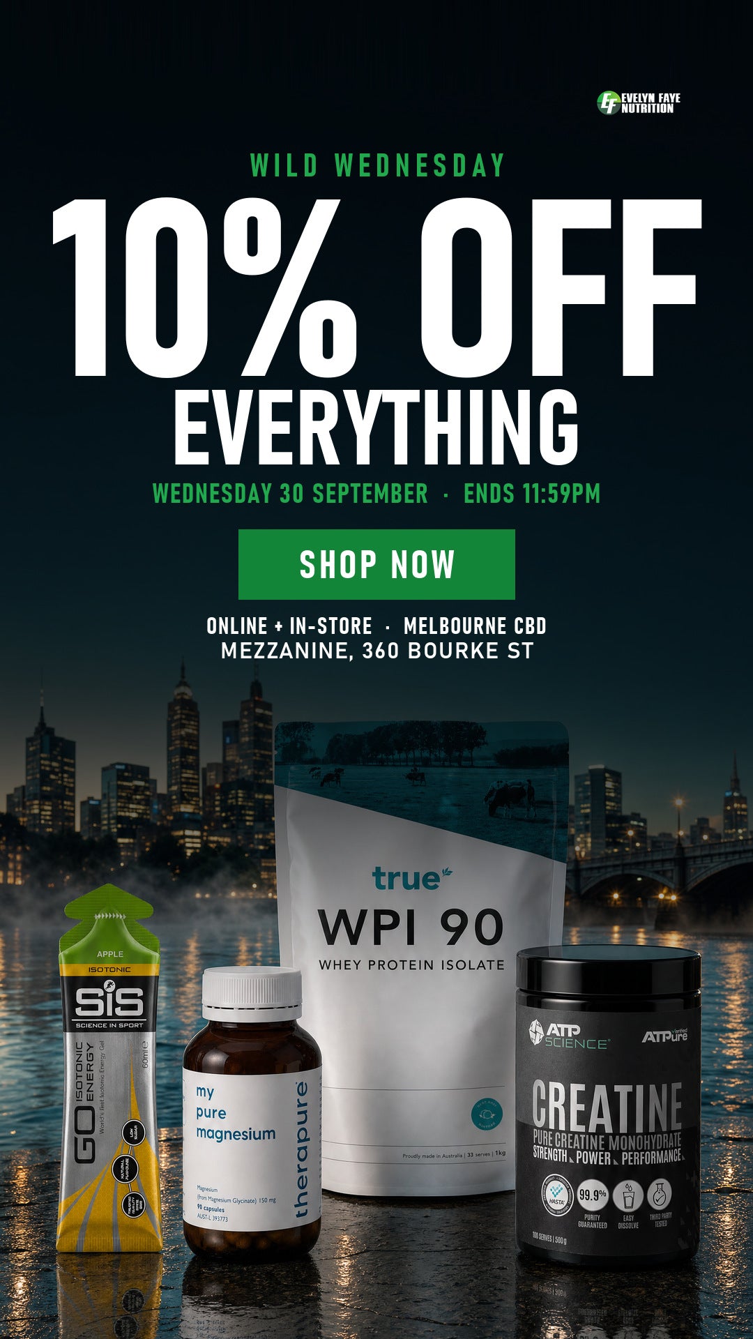 Wild Wednesday: 10% off everything, Wednesday 30 September only. Online and in-store at Melbourne CBD.